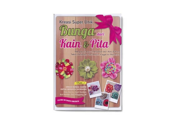 Kreasi Super Unik Bunga Dari Kain Dan Pita