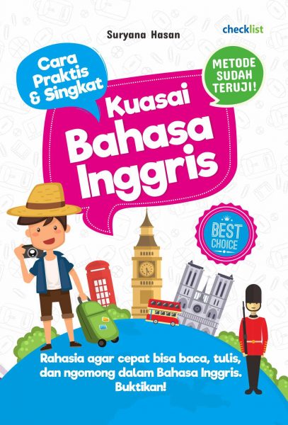 Kuasai Bahasa Inggris: Cara Praktis  Dan  Singkat