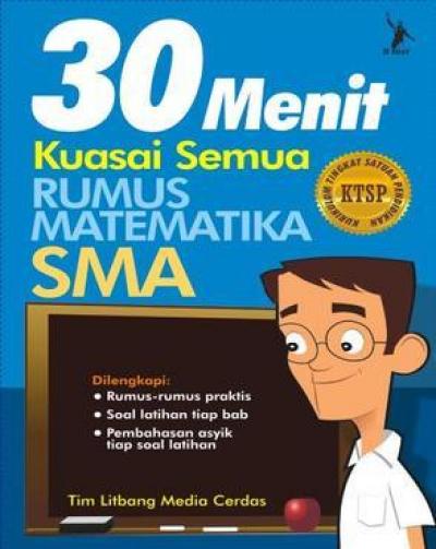 30 Menit Kuasai Semua Rumus Matematika Sma