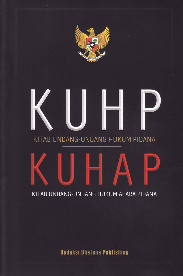 Cr- Kuhp (Kitab Undang-Undang Hukum Pidana) Kuhap (Kit
