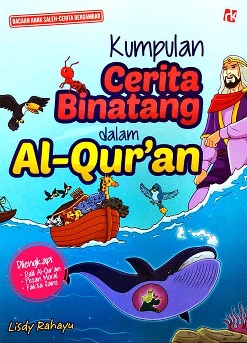 Kumpulan Cerita Binatang Dalam Al-Quran