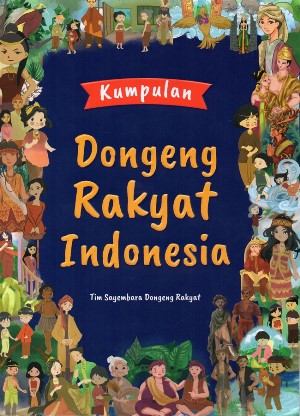 Kumpulan Dongeng Rakyat Indonesia