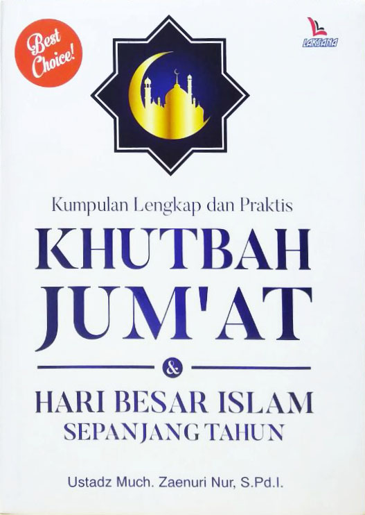 Kumpulan Lengkap Dan Praktis Khutbah Jumat  Dan  Hari Besar Isla