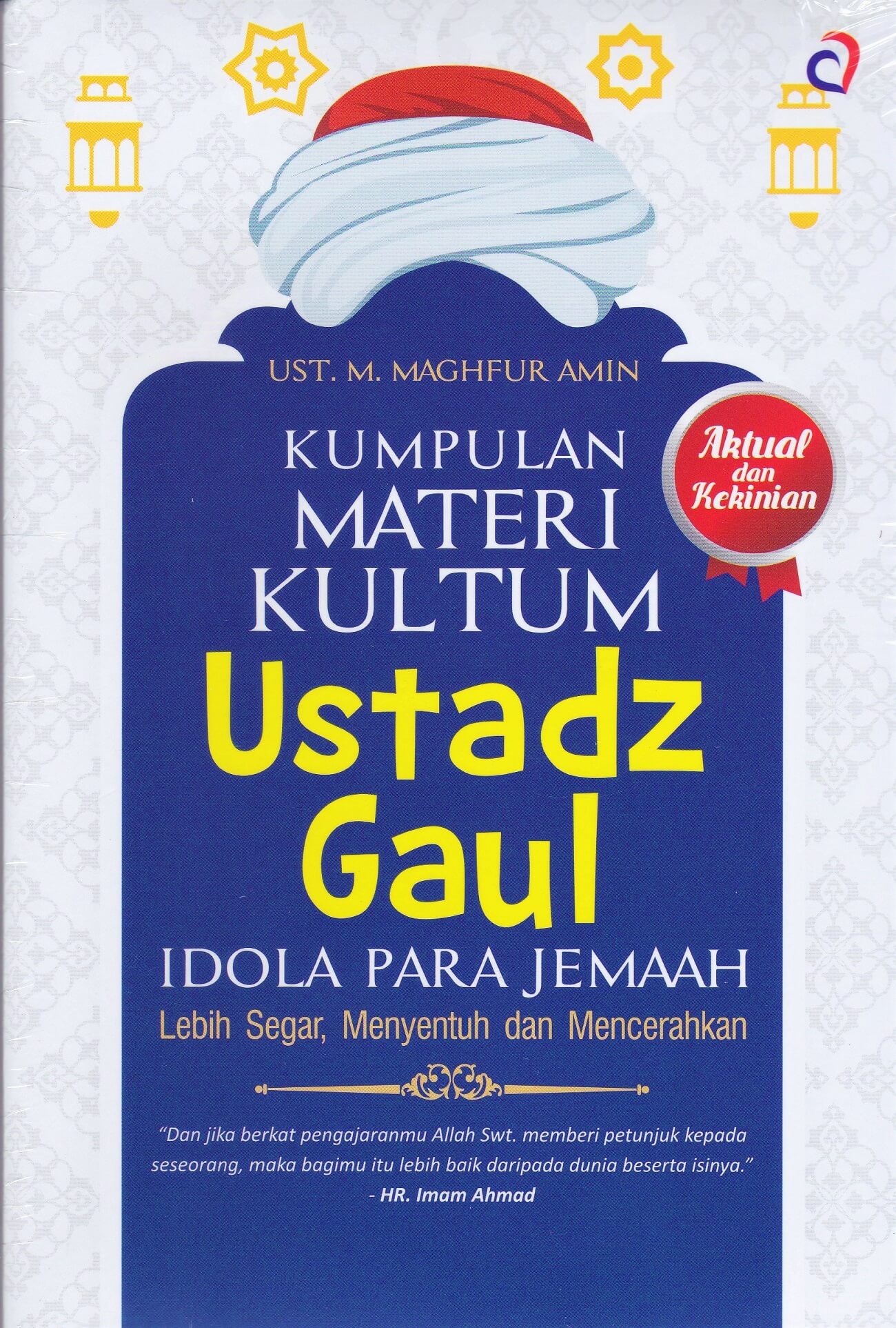 Kumpulan Materi Kultum Ustadz Gaul