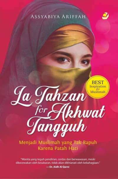 La Tahzan For Akhwat Tangguh
