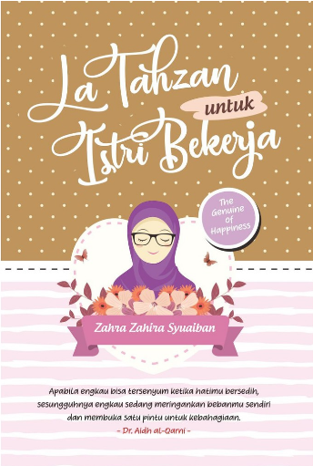 La Tahzan Untuk Istri Bekerja