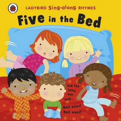 Ladybird Sing-Along Rhymes: Five In The Bed