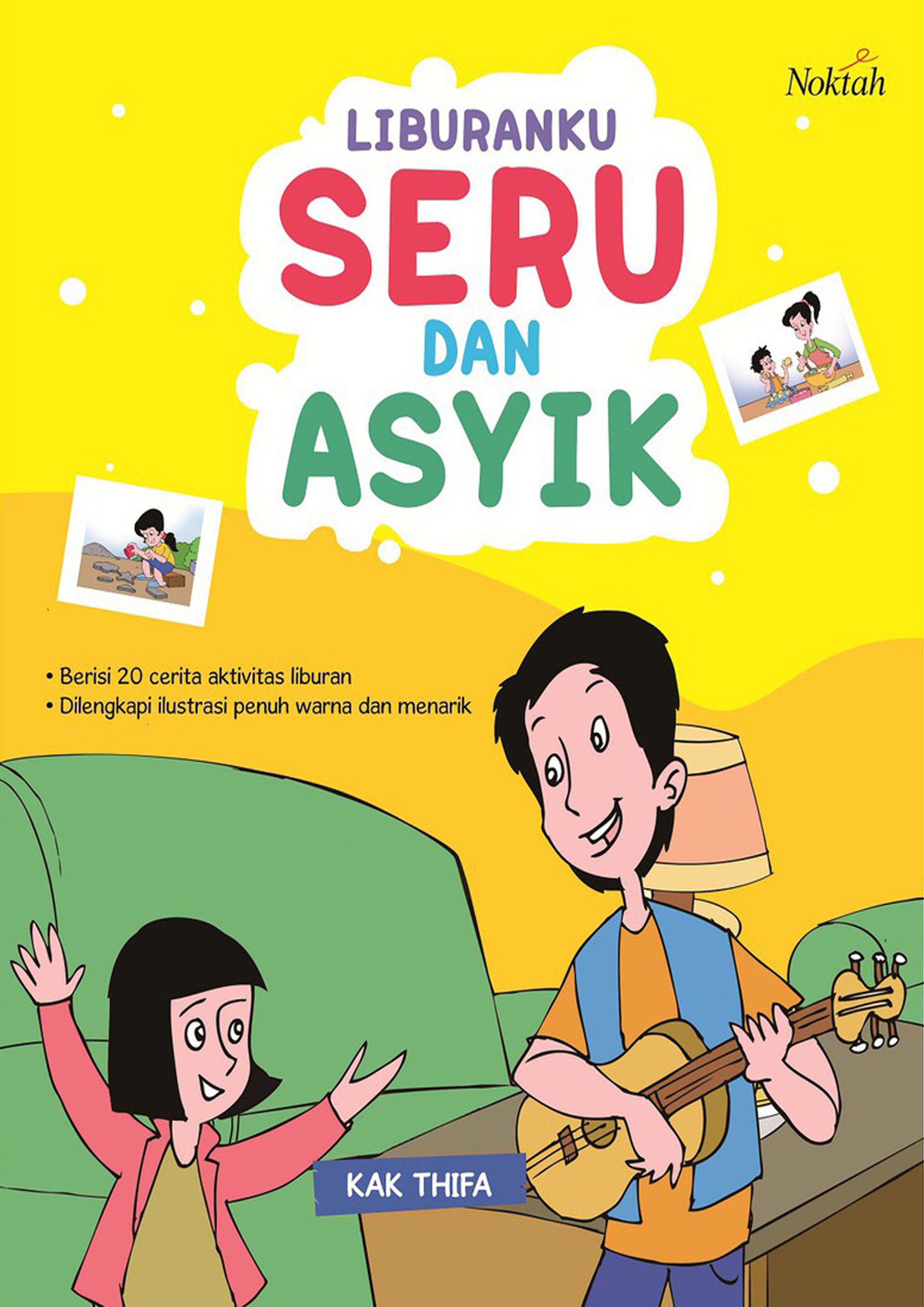 Liburanku Seru Dan Asyik