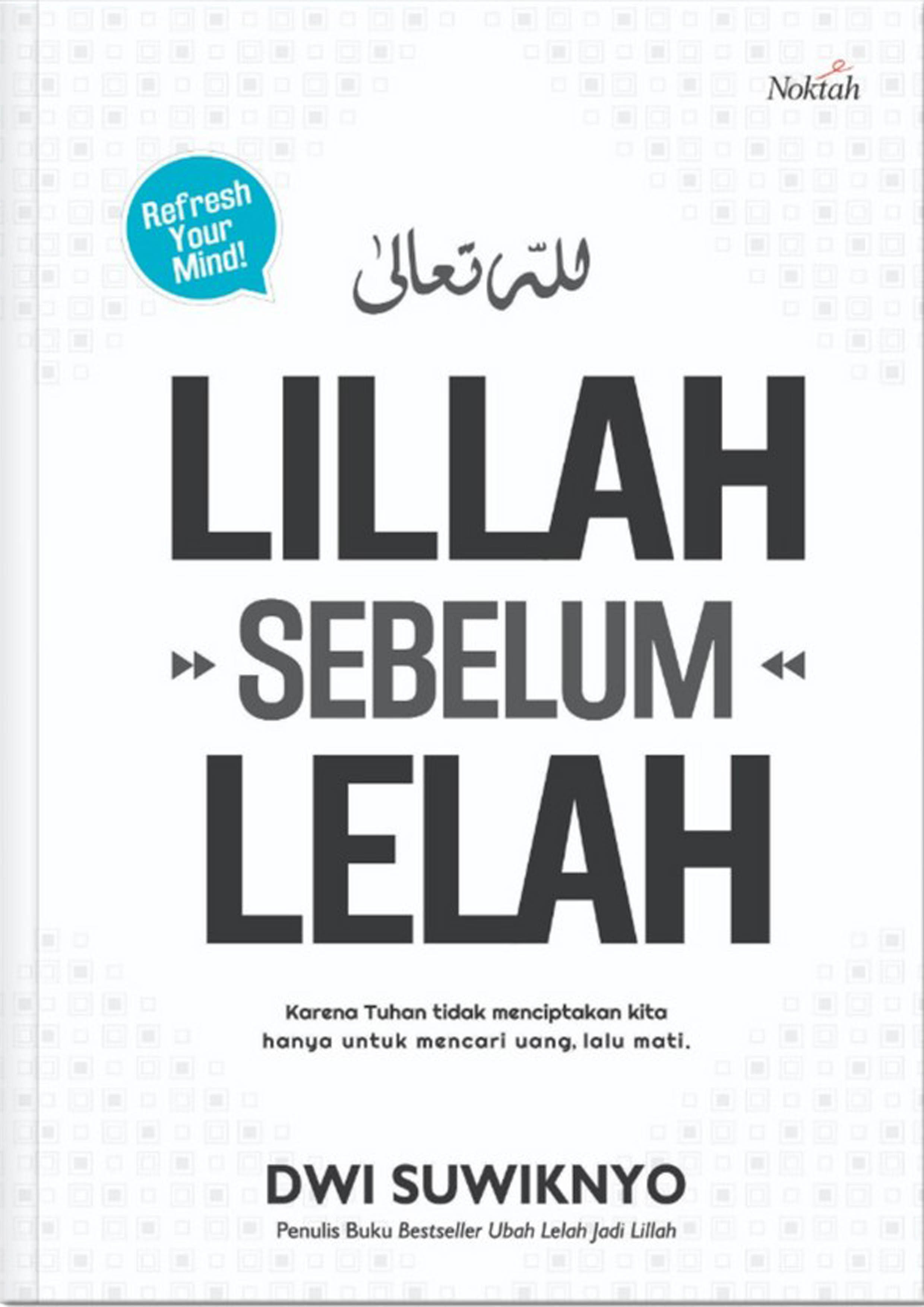 Lillah Sebelum Lelah