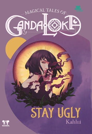Magical Tales Of Gandaloka - Stay Ugly