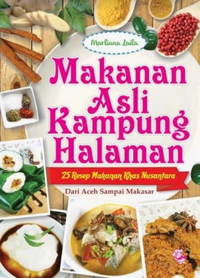 Makanan Asli Kampung Halaman