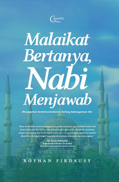 Malaikat Bertanya, Nabi Menjawab