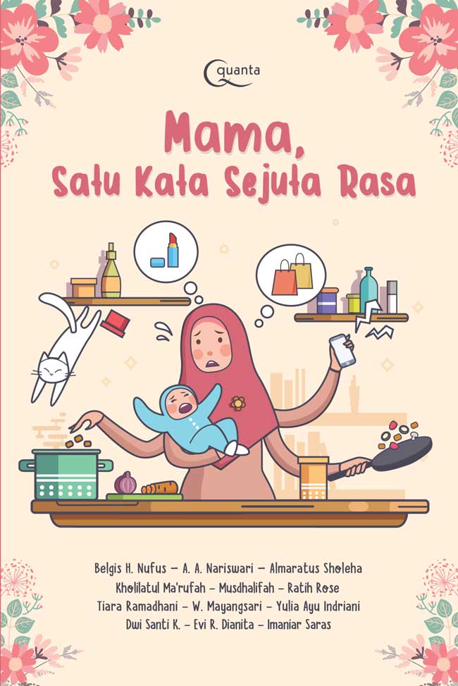 Mama Satu Kata Sejuta Rasa