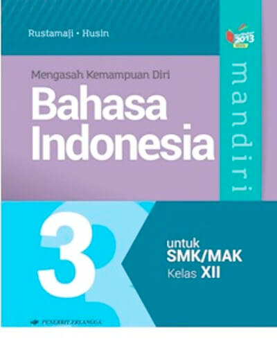Bahasa Indonesia 3 Untuk Smk/mak Kelas 12