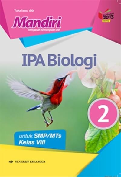 Mandiri Ipa Biologi Smp Jilid 2 Kls.viii K13n