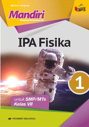 Mandiri Ipa Fisika Smp Jilid 1 Kelas Vii K13n