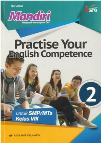 Mandiri: Practise Your English Competence Smp Jilid 2 K13n