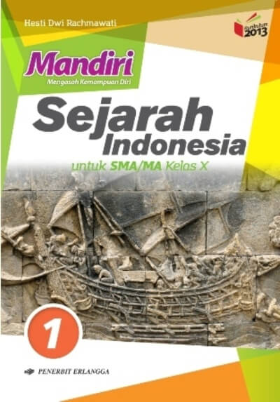 Mandiri Sejarah Indonesia Sma/ma Kls.x/k13n