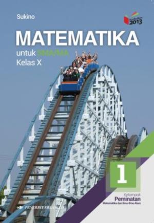 Matematika Sma/ma Kelas X Kelompok Peminatan Matematika Dan Ilmu-Ilmu Alam Jl.1/k13n