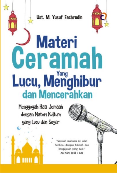 Materi Ceramah Yang Lucu, Menghibur Dan Menceramahkan