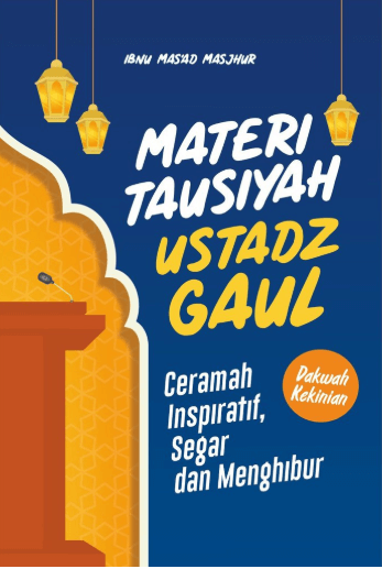 Materi Tausiyah Ustadz Gaul