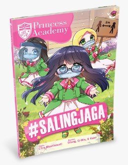 Komik Princess Academy: #salingjaga