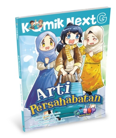 Komik Next G Arti Persahabatan