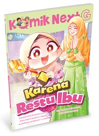 Komik Next G: Karena Restu Ibu