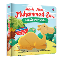 Kisah Nabi Muhammad Saw Dan Seekor Unta (Boardbook)