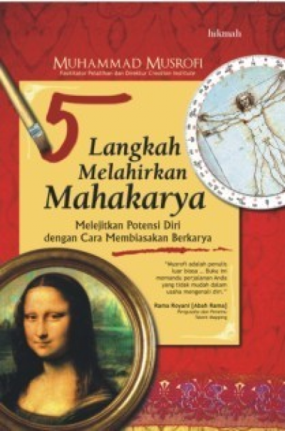 5 Langkah Melahirkan Mahakarya