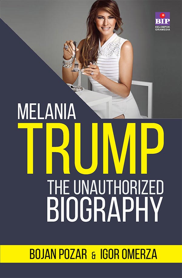 Melania Trump : Unautorized Biography
