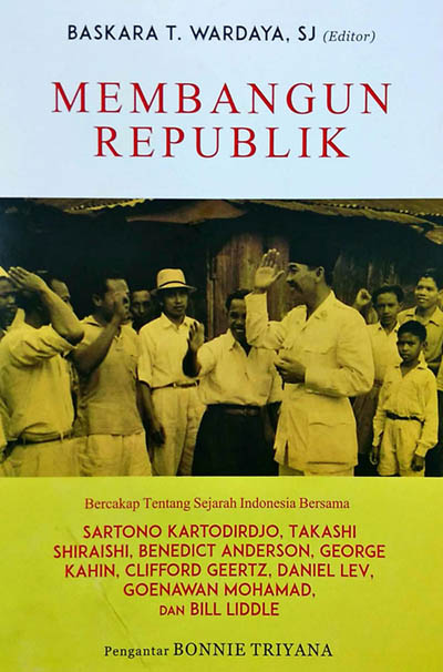 Membangun Republik [baskara T. Wardaya, Sj]