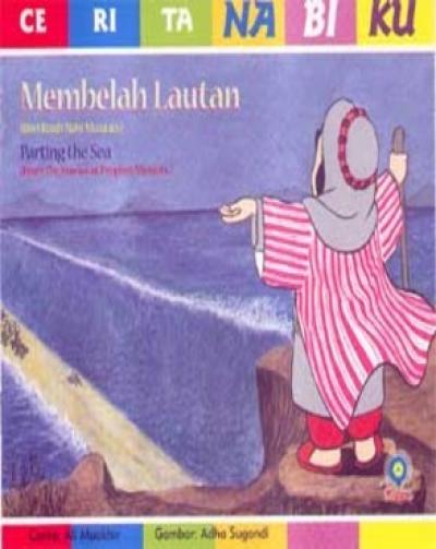 Cerita Nabiku-2 Bahasa: Membelah Lautan