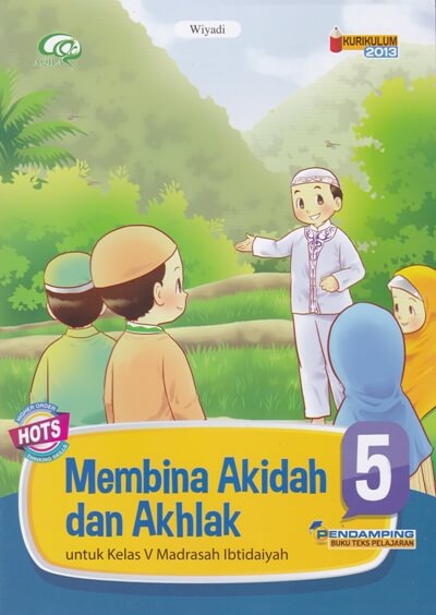 Membina Akidah Dan Akhlak (Kelas 5 Mi)