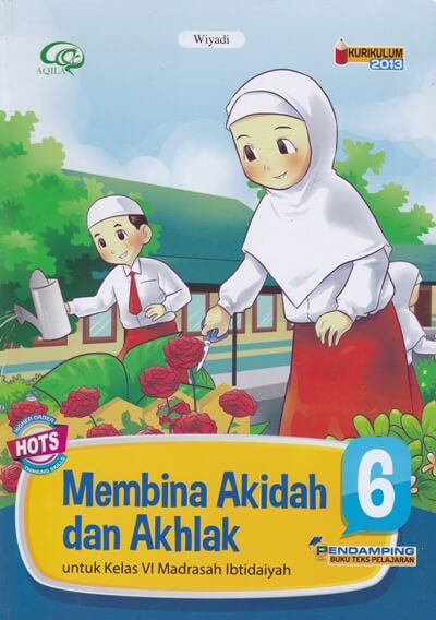 Membina Akidah Dan Akhlak (Kelas 6 Mi)