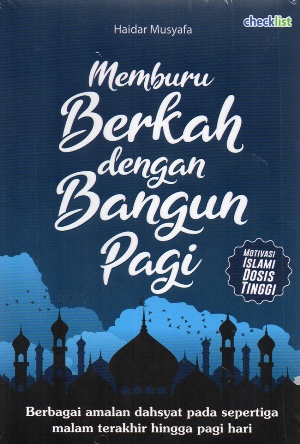 Memburu Berkah Dengan Bangun Pagi