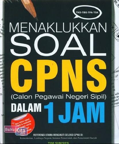 Menaklukan Soal Cpns Dalam 1 Jam