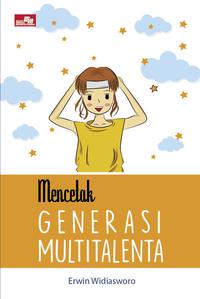 Mencetak Generasi Multitalenta