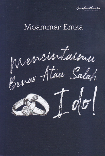 Mencintaimu Benar Atau Salah, I Do!