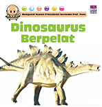 Mengenal Hewan Prasejarah Bersama Prof Pete: Dinosaurus Berpelat