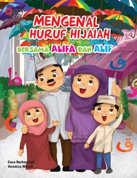 Mengenal Huruf Hijaiah Bersama Alifa Dan Alif