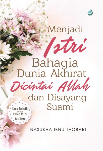 Menjadi Istri Bahagia Dunia Akhirat