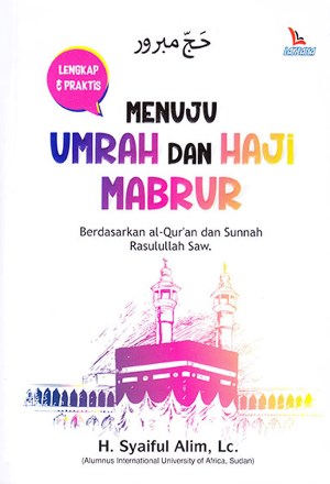 Menuju Umrah Dan Haji Mabrur