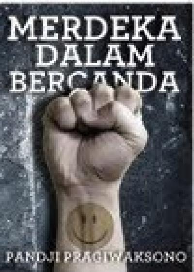 Merdeka Dalam Bercanda