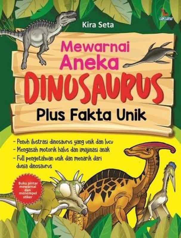 Mewarnai Aneka Dinosaurus Plus Fakta Unik