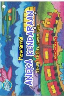 Mewarnai Aneka Kendaraan Teknik Pastel Super Seru