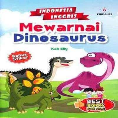 Mewarnai Dinosaurus Bonus Stiker (Indonesia-Inggris)