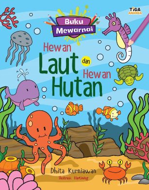 Mewarnai Hewan Laut Dan Hewan Hutan