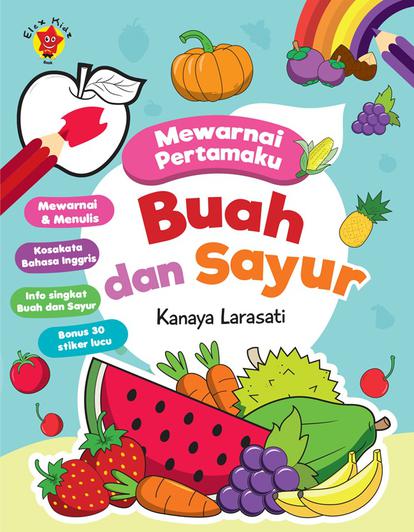 Mewarnai Pertamaku: Buah Dan Sayur