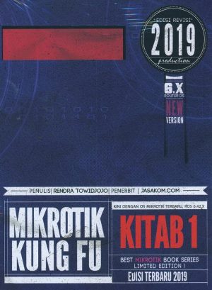 Mikrotik Kung Fu Kitab 1 Edisi Terbaru 2019